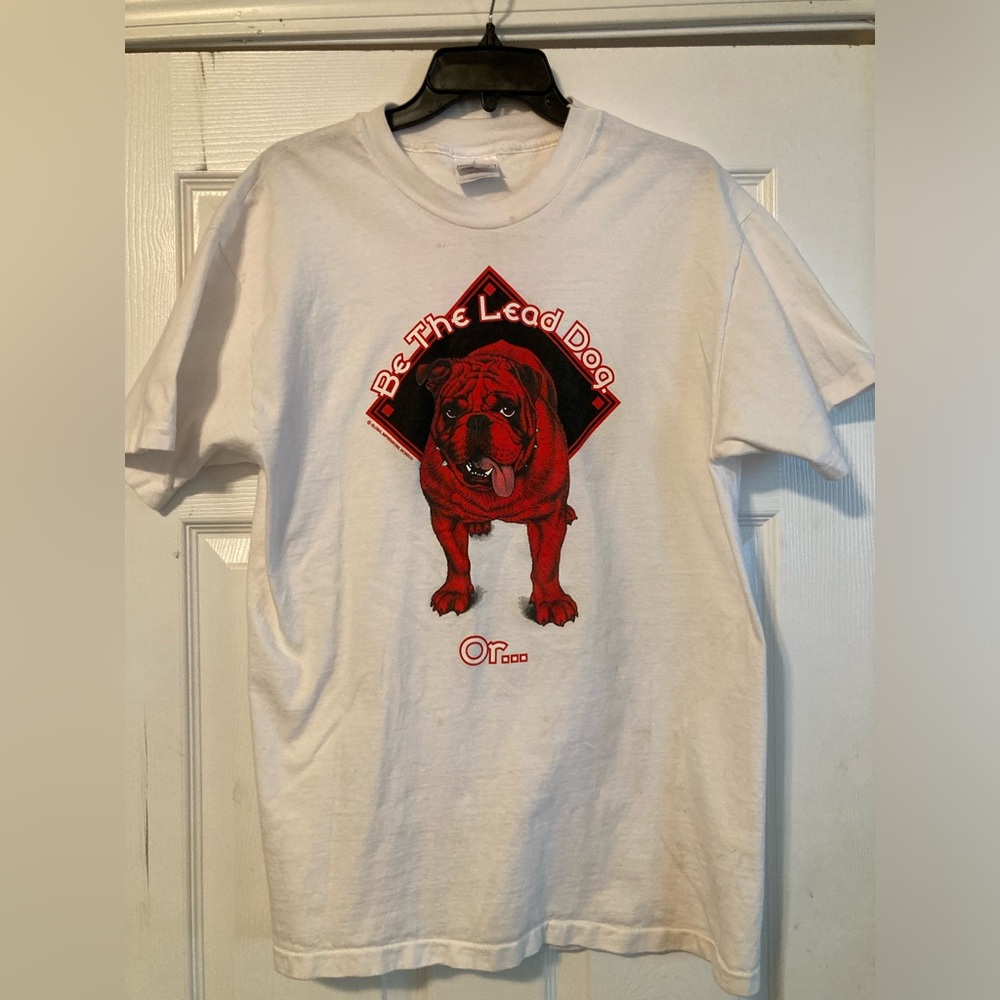 Vintage Red Dog T Shirt Be The Lead Dog Or Be Left Behind Size L